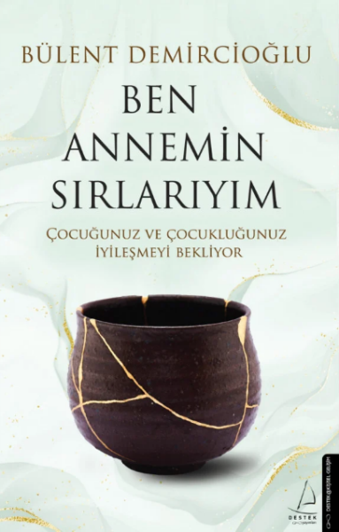 Ben Annemin Sırlarıyım